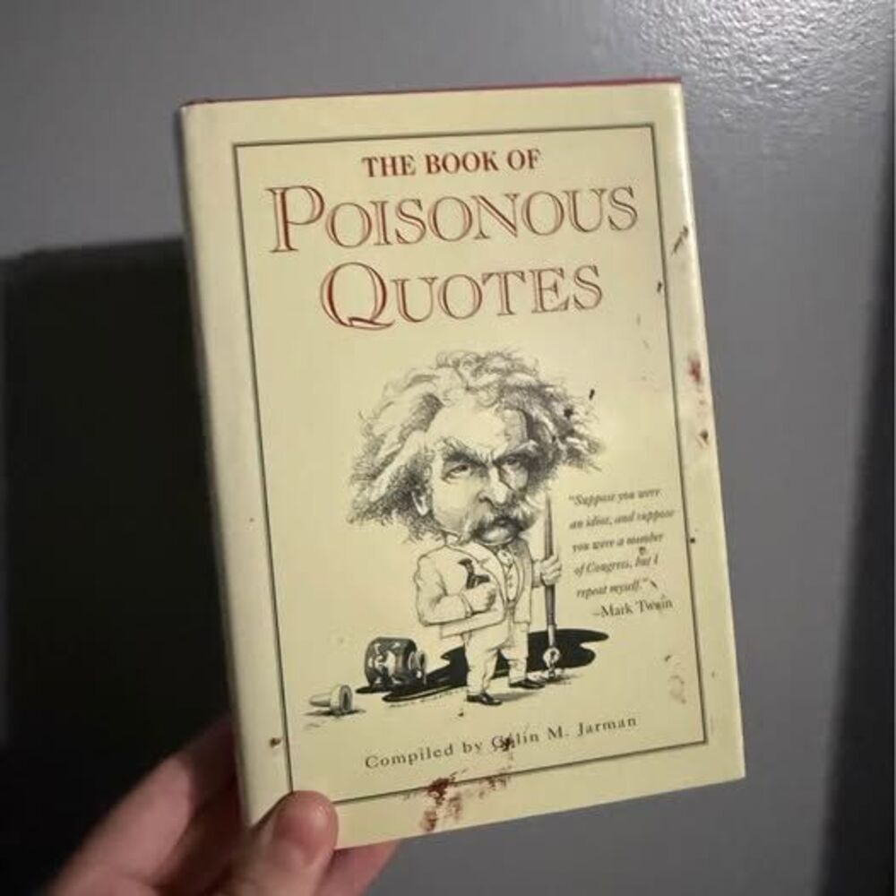 The Book of Poisonous Quotes Compiled by Colin M. Jarman
